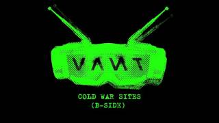 VANT - COLD WAR SITES (Official Audio)
