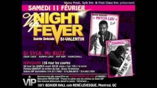 MITCH LUV - San Ou - live @ Soirée V.I.P NIGHT FEVER à Montréal le SAM 11 FÉV 2012