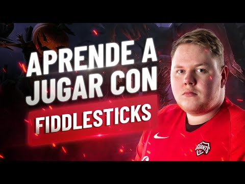 Cómo ser el TERROR de la JUNGLA - Guía FIDDLESTICKS por LAMABEAR