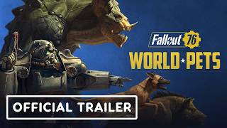 Fallout 76 - Official World Pets Overview Trailer