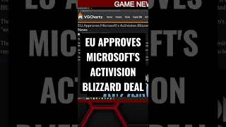 EU Approves Microsoft's Activision Blizzard Acquisition