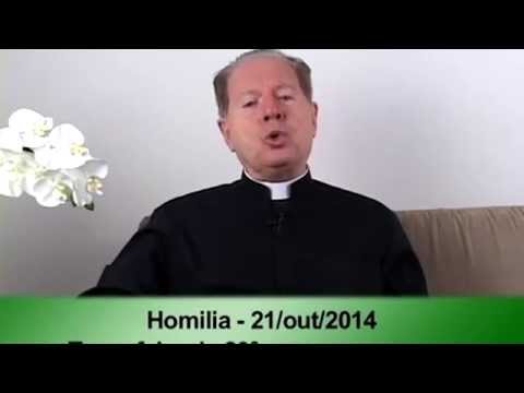 (O Pão Nosso) 21 Outubro 2014 - Homilía Pe.F. C. Cardoso.