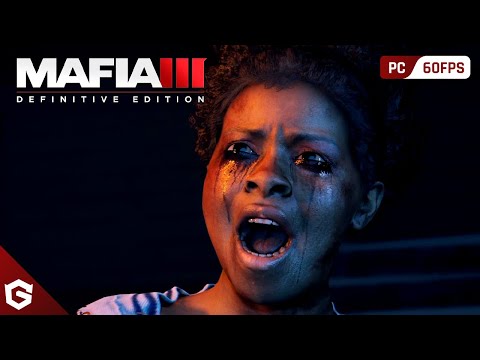 MAFIA 3 DEFINITIVE EDITION Gameplay Walkthrough Part 4 - NEVER GOING TO BE OVER (FULL GAME)