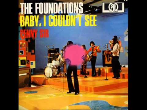 The Foundations - 'Baby,I Couldn't See' (1969)