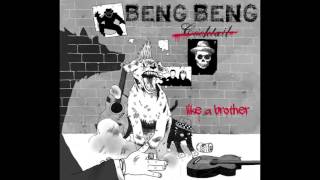 Beng Beng Cocktail - Like A Brother [Full Album]