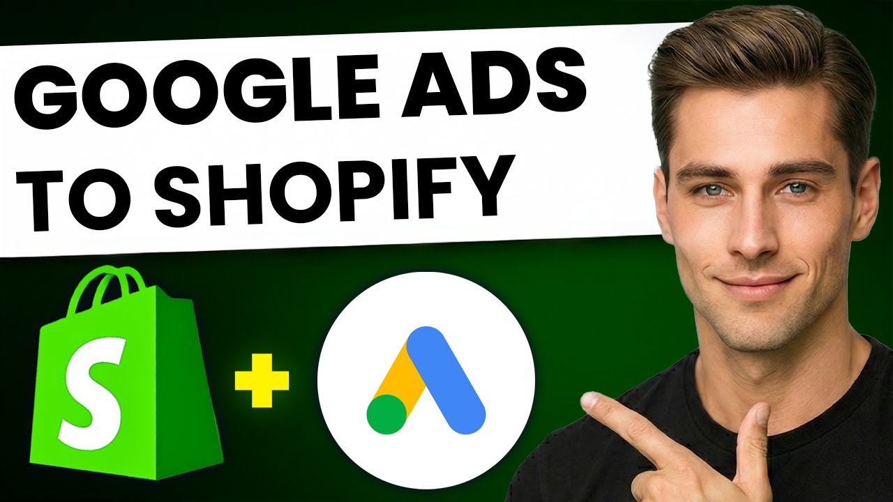 How to Connect Google Ads to Shopify (Step-by-Step)