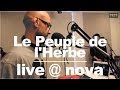 Le peuple de l'herbe • Live @ Nova 