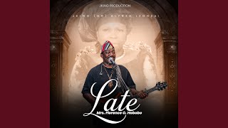 Download lagu Late Mrs. Florence O. Hobobo mp3