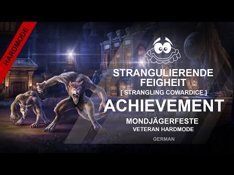 ESO Strangulierende Feigheit / Strangling Cowardice ACHIEVEMENT Hardmode Guide GER