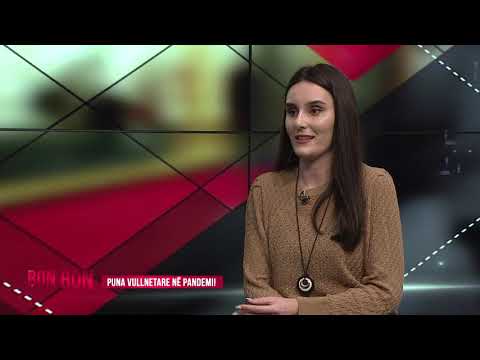 PUNA VULLNETARE NË PANDEMI  05.02.2021