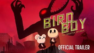 Birdboy: The Forgotten Children [ENGLISH Official Trailer, GKIDS]