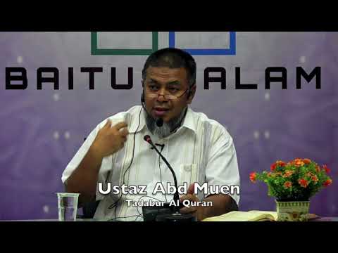 20190116 Ustaz Abd Muen : Tadabur Al Quran