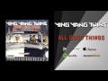 Ying Yang Twins - All Good Things
