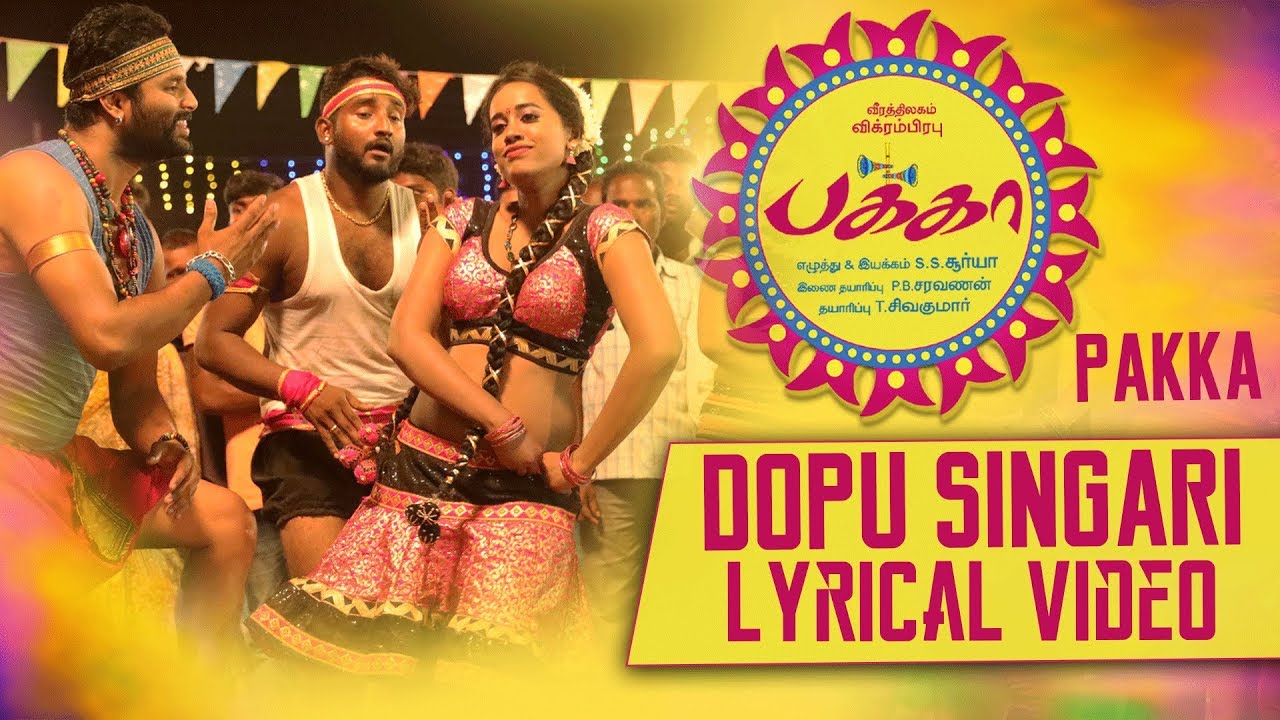 Dopu Singari Lyrics  | Pakka | Nikki Galrani | Lakshmi | C. Sathya