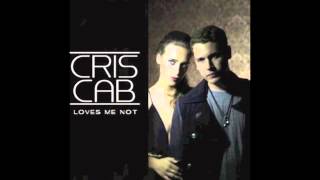 Cris Cab  - Loves Me Not (Dj Surf &amp; Kaji Rmx)