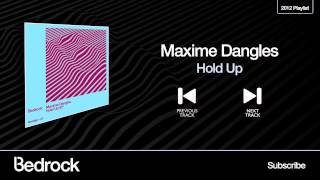 Maxime Dangles - Hold Up - ( Bedrock Records )