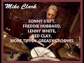 MIKE CLARK PT 4: SONNY STITT, FREDDIE HUBBARD'S RED CLAY, MEAN TIPPIN GROOVE S**T