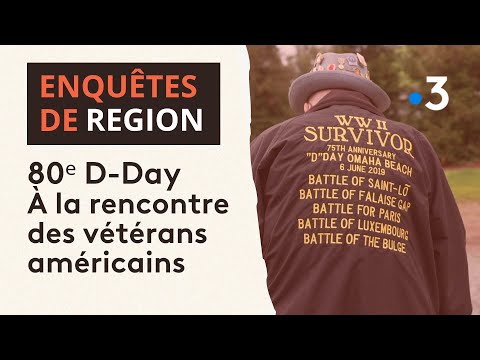 80 ans du débarquement de Normandie : À la rencontre des vétérans américains