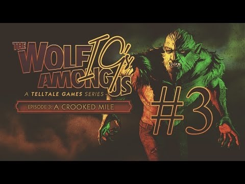 The Wolf Among Us Episode 3 Part 3 - A Crooked Mile "Bloody Mary!" [END]