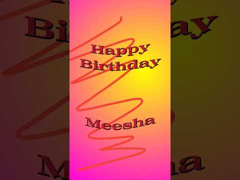 Meesha birthday song × Rap #happybirthdaysong #birthdaysongwithname #birthday