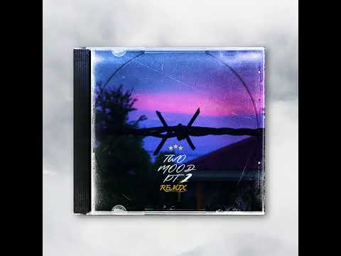 GH - Two Mood pt.2 (Remix) 🥀