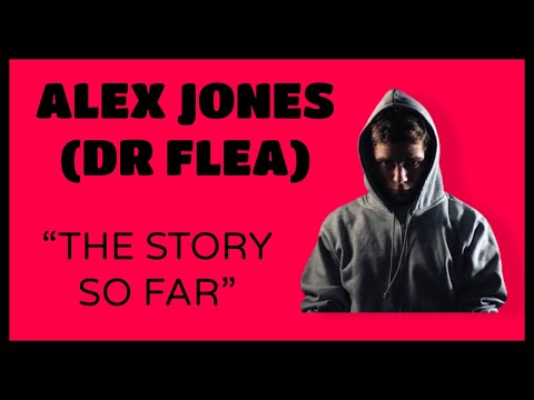 ALEX JONES (DR FLEA) - (documentary)