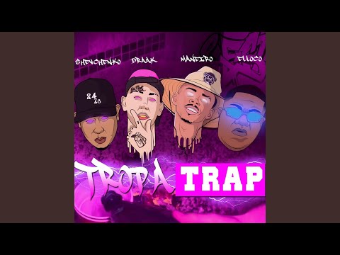 Tropa Trap