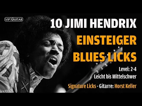 ✪ 10 JIMI HENDRIX Einsteiger / Beginner Blues Licks - mit Tabs