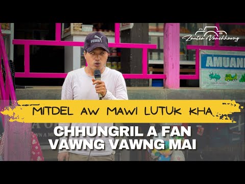 MIT DEL ZAITHIAM EM EM MAI | ENG HLA PAWH A SA MAWI VEK | @TLABUNG PENG, LUNGLEI.