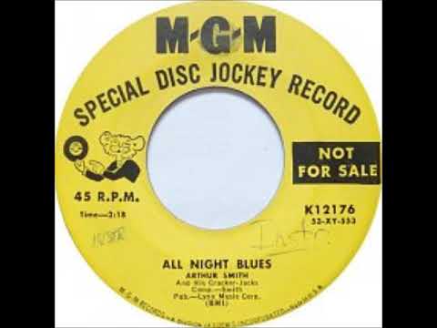 All Night Blues ~ Arthur Smith and His Cracker-Jacks (1956)