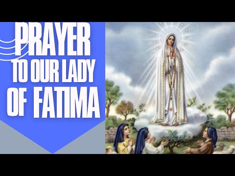 Our Lady of Fatima's Powerful Prayer for Protection