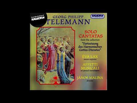 Georg Philipp Telemann (1681-1767) - Six Solo Cantatas [Éva Lax]