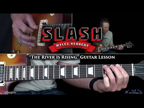 Slash ft. Myles Kennedy and The Conspirators - The River Is Rising Guitar Lesson
