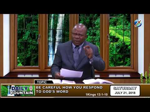 DAILY FOUNTAIN OF JULY 21, 2018 - SIR DR. H.O.N BOSAH