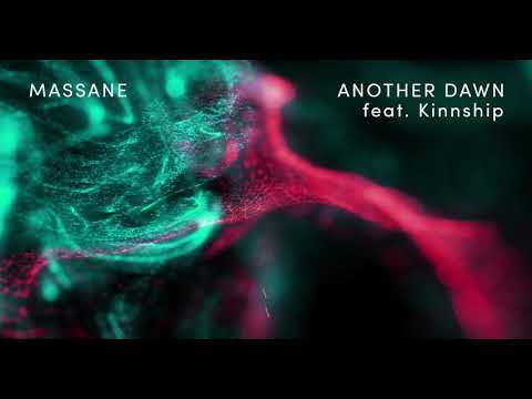Massane - Another Dawn feat. Kinnship