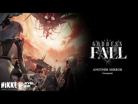 GODDESS FALL : Another Mirror | GODDESS OF VICTORY: NIKKE OST