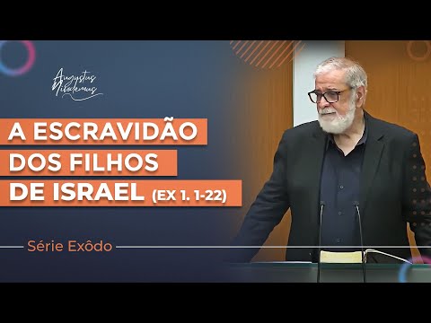 01. Escravidão dos Filhos de Israel | (Ex 1.1-22)