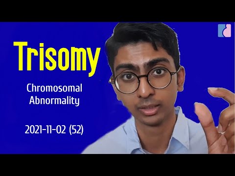 Trisomy Chromosomal Abnormality & Pregnancies