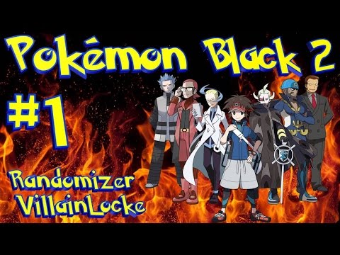 Pokemon Black 2 Randomizer VillainLocke [Ep 01] - Team Lone Wolf Strikes!