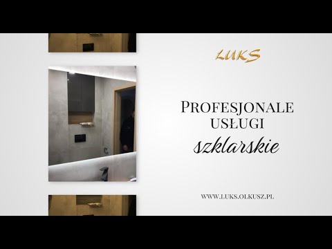 Zobacz filmy, Luks-Lampy Usługi szklarskie, Olkusz