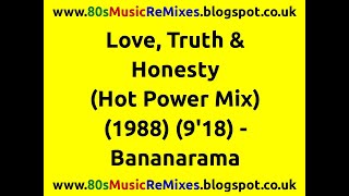 Love, Truth & Honesty (Hot Power Mix) - Bananarama | 80s Club Mixes | 80s Club Music | 80s Dance Mix