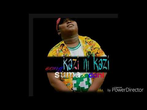 SUMA G x the DONI kazi ni kazi