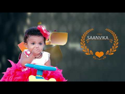 Saanvika 1st birthday song
