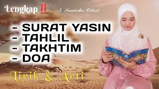 Download lagu SURAT YASIN - TAKHTIM - TAHLIL FULL MERDU - Kuntriksi Ellail mp3