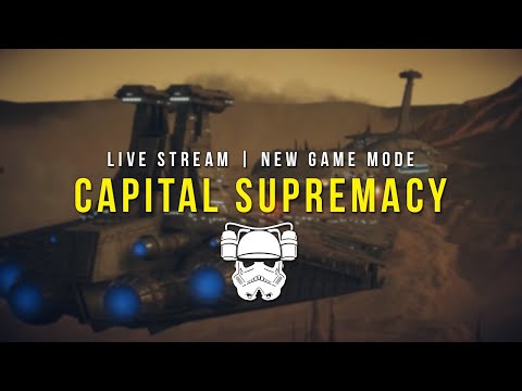 CAPITAL SUPREMACY - New Star Wars Battlefront 2 Game Mode