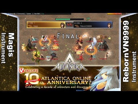 Titan 04/02/2018 AM: Final - Magis vs RebornVN9999 - Atlantica Online
