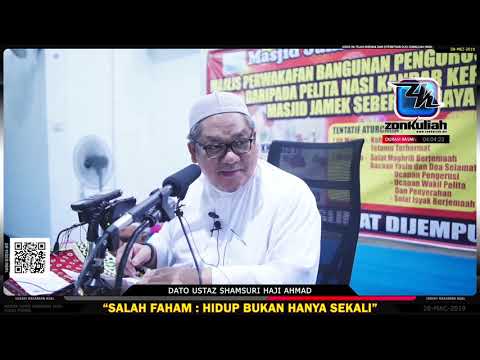 [Tazkirah]Kita Salah Tafsir! Hidup Bukan Hanya Sekali - Ustaz Shamsuri Haji Ahmad
