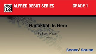 Hanukkah Is Here by Scott Watson - Score & Sound