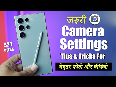 Samsung S24 Ultra - Best Camera Settings | Tips & Tricks For Best Photo & Video