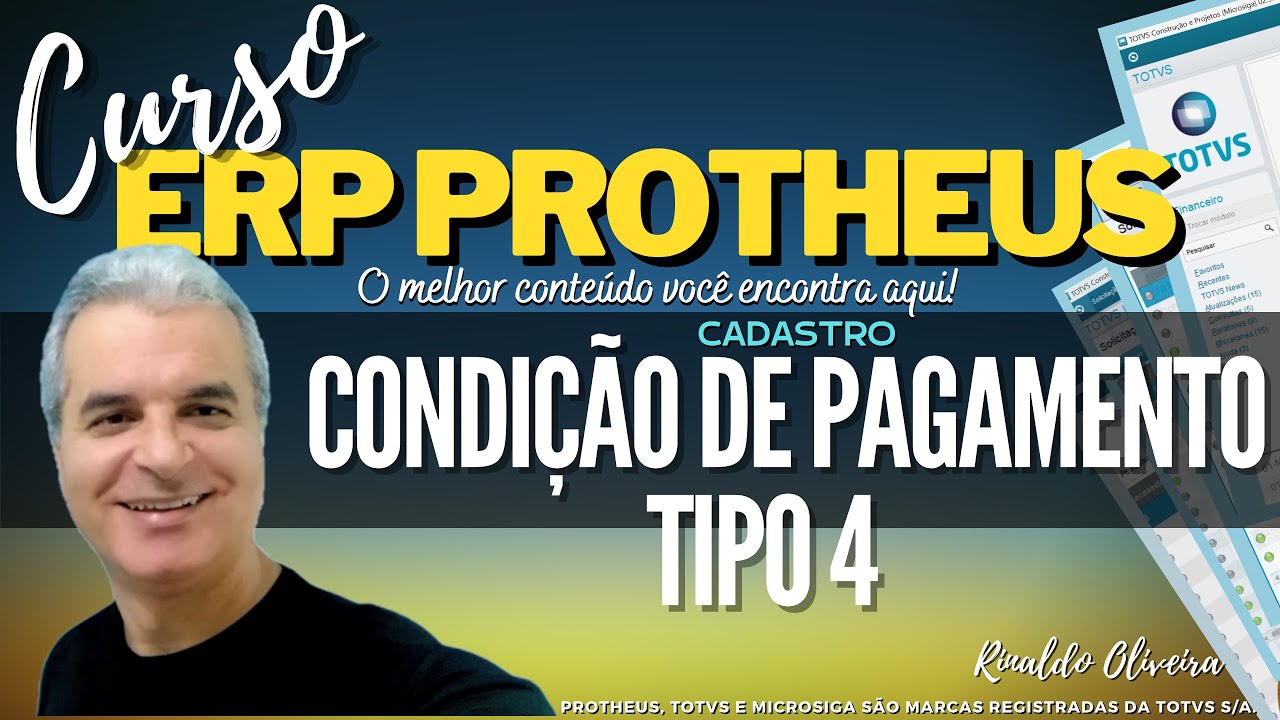 Curso ERP Protheus | Cadastro - Condição de Pagamento - Tipo 4